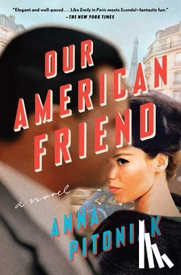 Pitoniak, Anna - Our American Friend