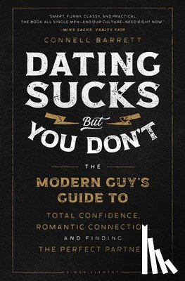 Barrett, Connell - Dating Sucks, but You Don't