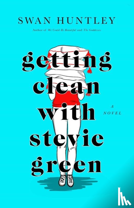 Huntley, Swan - Getting Clean With Stevie Green