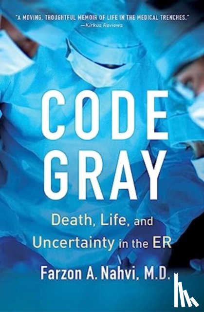 Nahvi, Farzon A - Code Gray