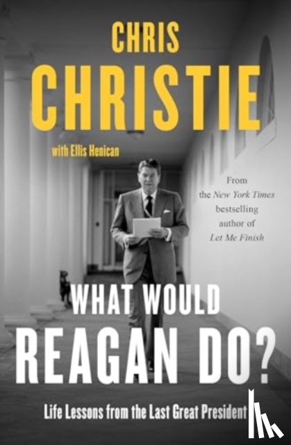 Christie, Chris - What Would Reagan Do?