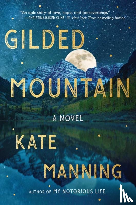 Manning, Kate - Gilded Mountain