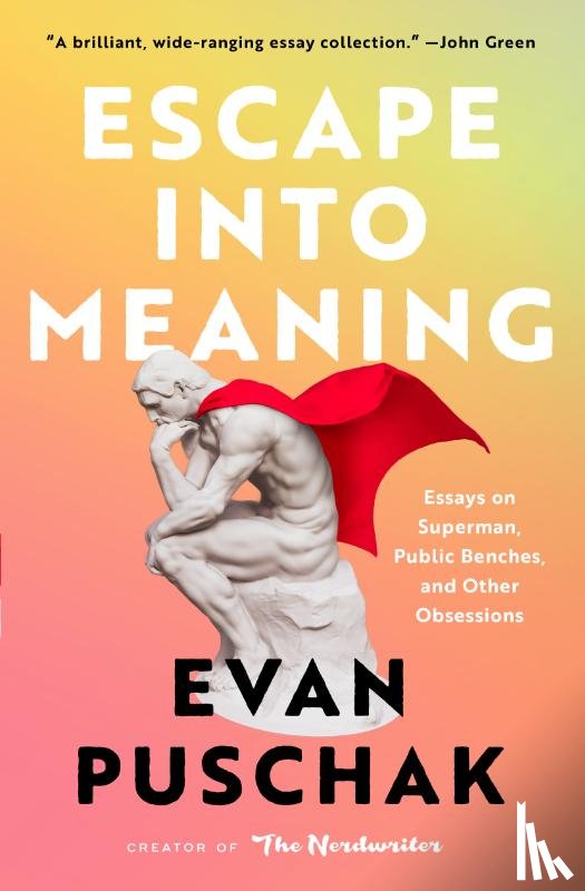 Puschak, Evan - Escape into Meaning
