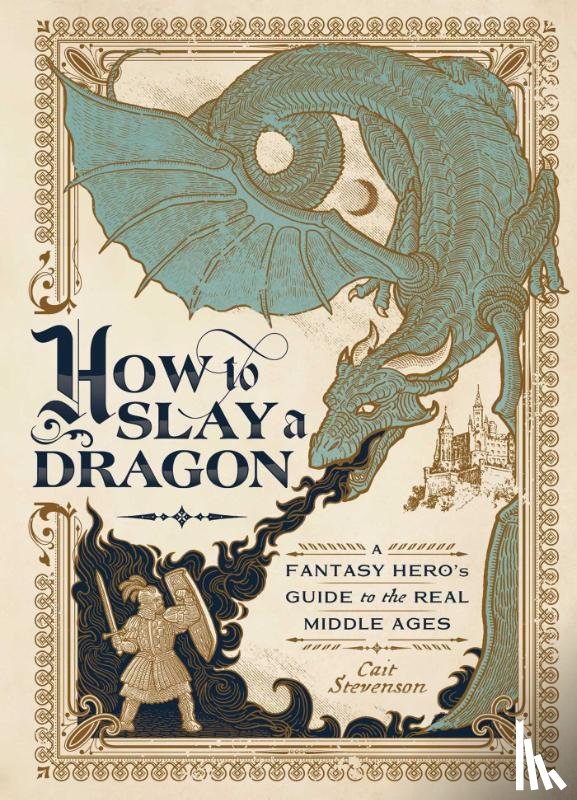 Stevenson, Cait - How to Slay a Dragon