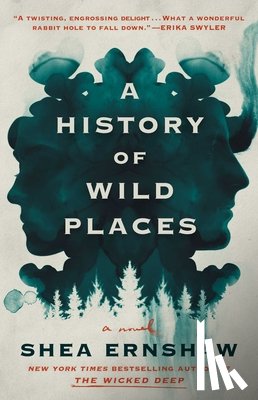 Ernshaw, Shea - A History of Wild Places