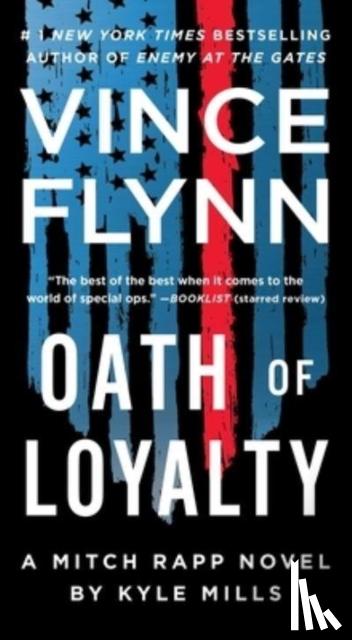 Flynn, Vince, Mills, Kyle - Oath of Loyalty