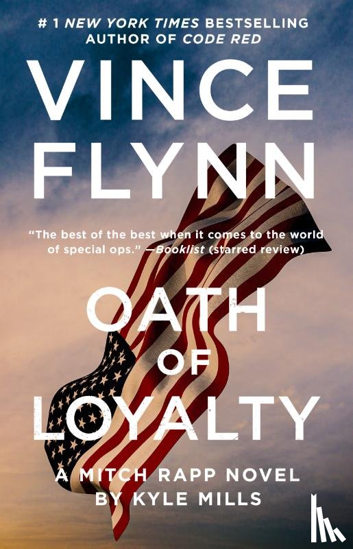 Flynn, Vince, Mills, Kyle - Oath of Loyalty