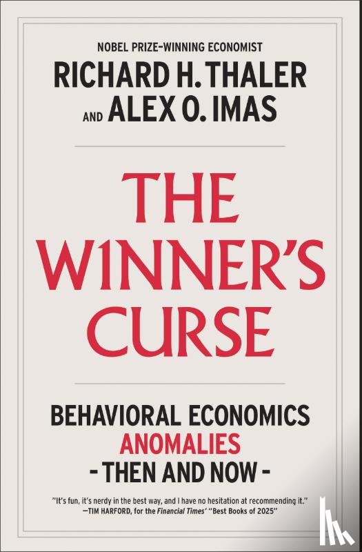 Thaler, Richard H., Imas, Alex - The Winner's Curse
