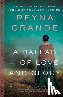 Grande, Reyna - A Ballad of Love and Glory