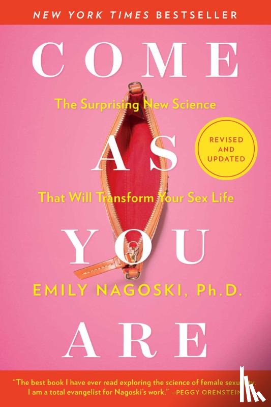 Nagoski, Emily - Come As You Are: Revised and Updated