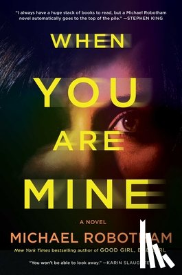 Robotham, Michael - When You Are Mine
