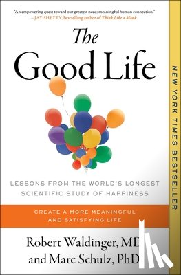 Waldinger, Robert, Schulz, Marc - The Good Life