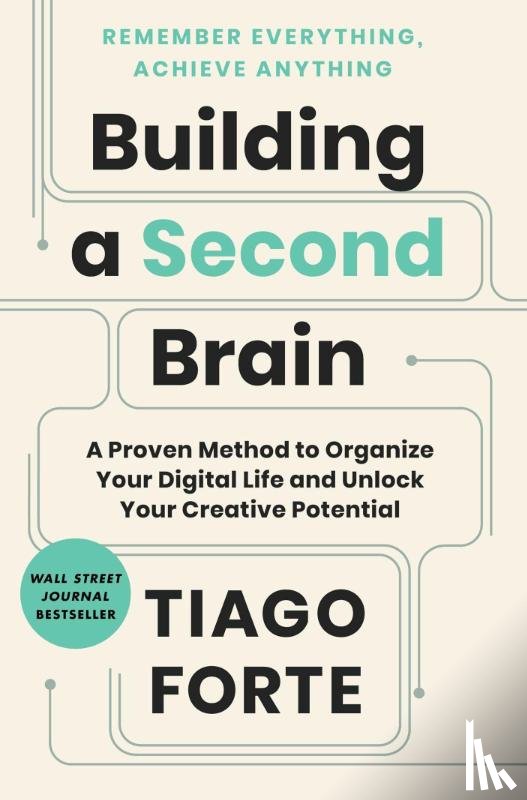 Forte, Tiago - Forte, T: Building a Second Brain
