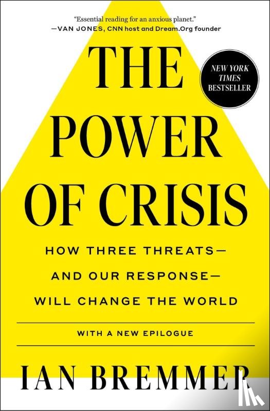 Bremmer, Ian - The Power of Crisis