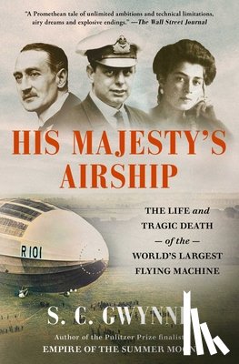 Gwynne, S C - Gwynne, S: His Majesty's Airship