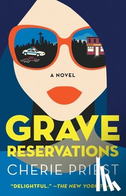 Priest, Cherie - Grave Reservations