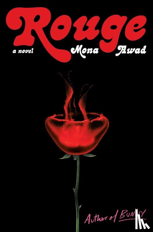 Awad, Mona - Rouge
