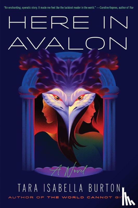 Burton, Tara Isabella - Here in Avalon
