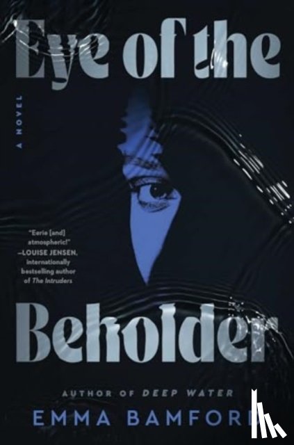 Bamford, Emma - Eye of the Beholder