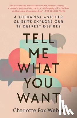 Weber, Charlotte Fox - Weber, C: Tell Me What You Want