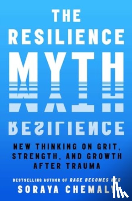 Chemaly, Soraya - The Resilience Myth