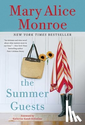 Monroe, Mary Alice - The Summer Guests