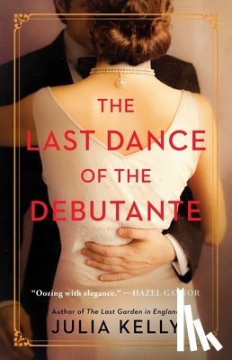 Kelly, Julia - The Last Dance of the Debutante