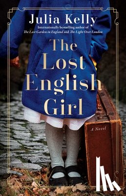 Kelly, Julia - The Lost English Girl