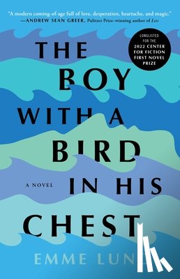 Lund, Emme - The Boy with a Bird in His Chest
