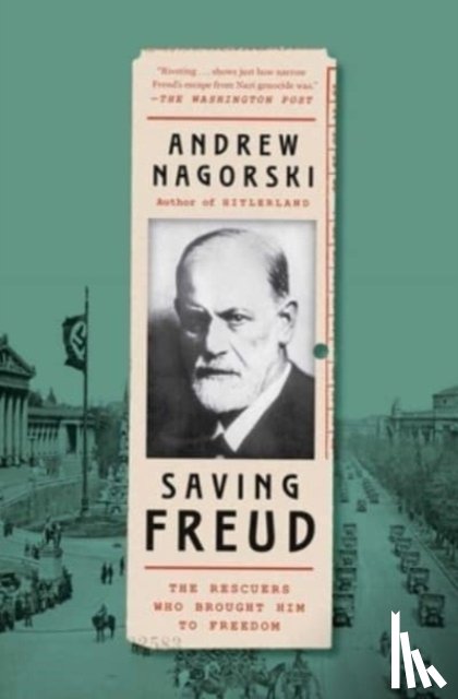 Nagorski, Andrew - Saving Freud