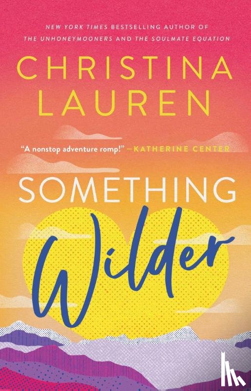 Lauren, Christina - SOMETHING WILDER