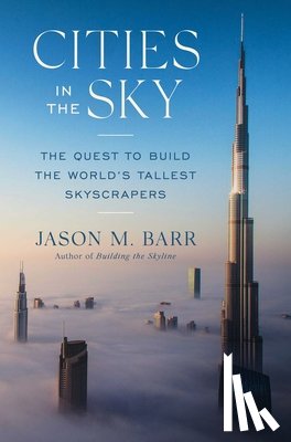 Barr, Jason M. - Cities in the Sky