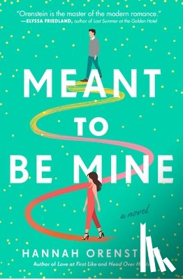 Orenstein, Hannah - Meant to Be Mine
