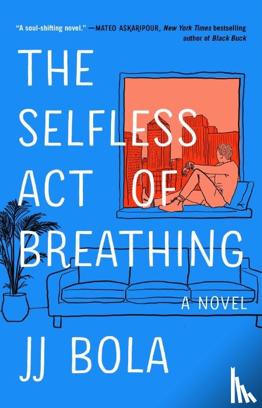 Bola, JJ - Selfless Act of Breathing