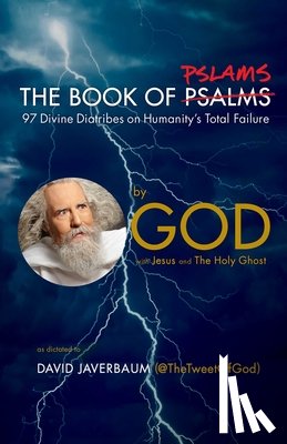 God, Javerbaum, David, Jesus, The Holy Ghost - The Book of Pslams