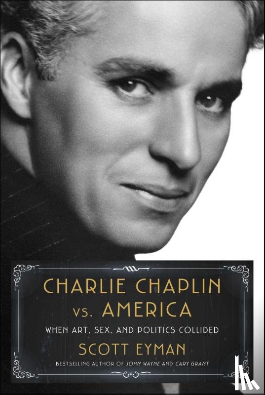 Eyman, Scott - Charlie Chaplin vs. America