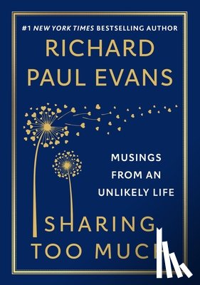 Evans, Richard Paul - Sharing Too Much