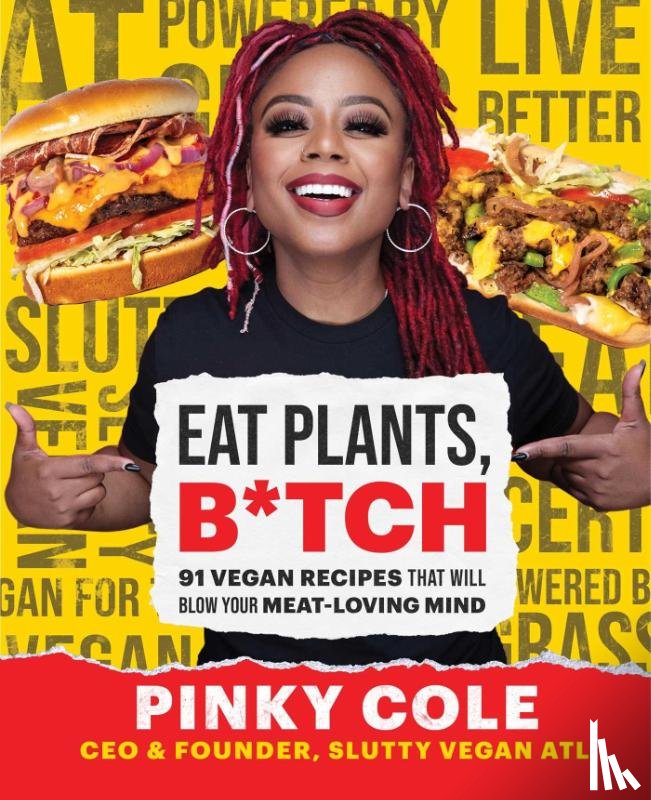 Cole, Pinky - Eat Plants, B*tch