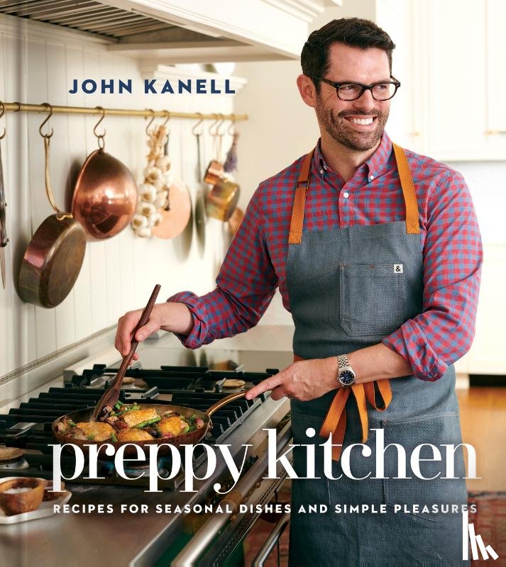 Kanell, John - Preppy Kitchen