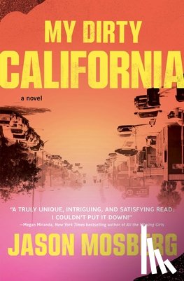 Mosberg, Jason - My Dirty California