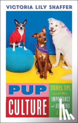 Shaffer, Victoria Lily - Pup Culture