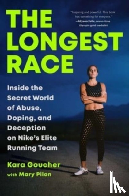 Goucher, Kara - Longest Race