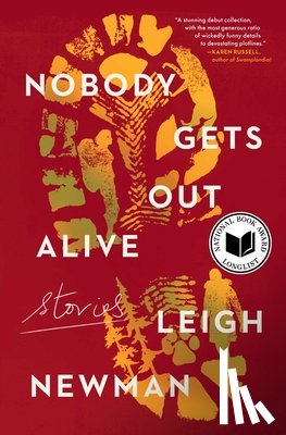 Newman, Leigh - Nobody Gets Out Alive