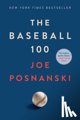 Posnanski, Joe - The Baseball 100