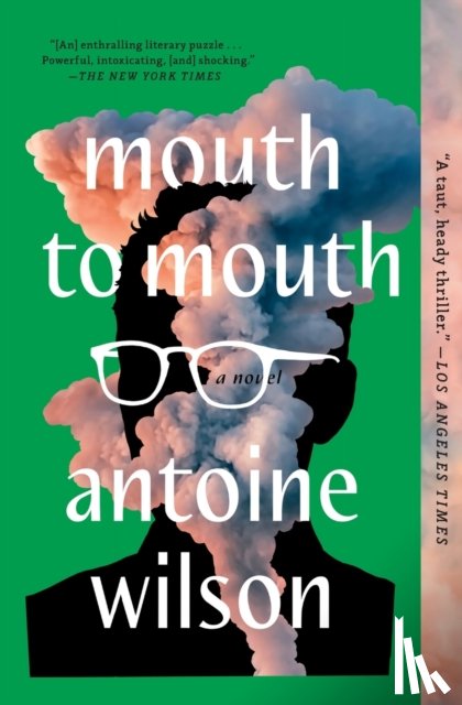 Wilson, Antoine - Mouth to Mouth