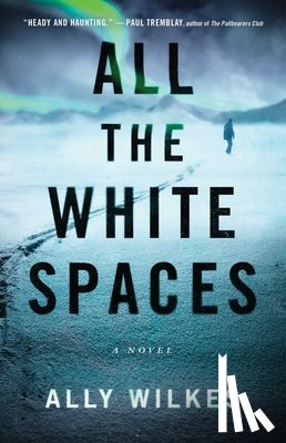 Wilkes, Ally - All the White Spaces