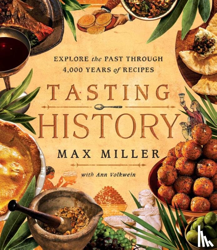 Miller, Max, Volkwein, Ann - Tasting History