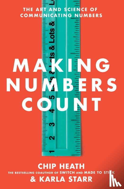Heath, Chip, Starr, Karla - Making Numbers Count