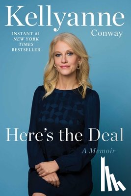 Conway, Kellyanne - Here's the Deal