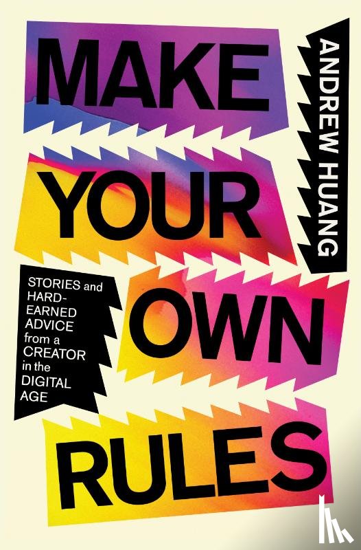 Huang, Andrew - Make Your Own Rules